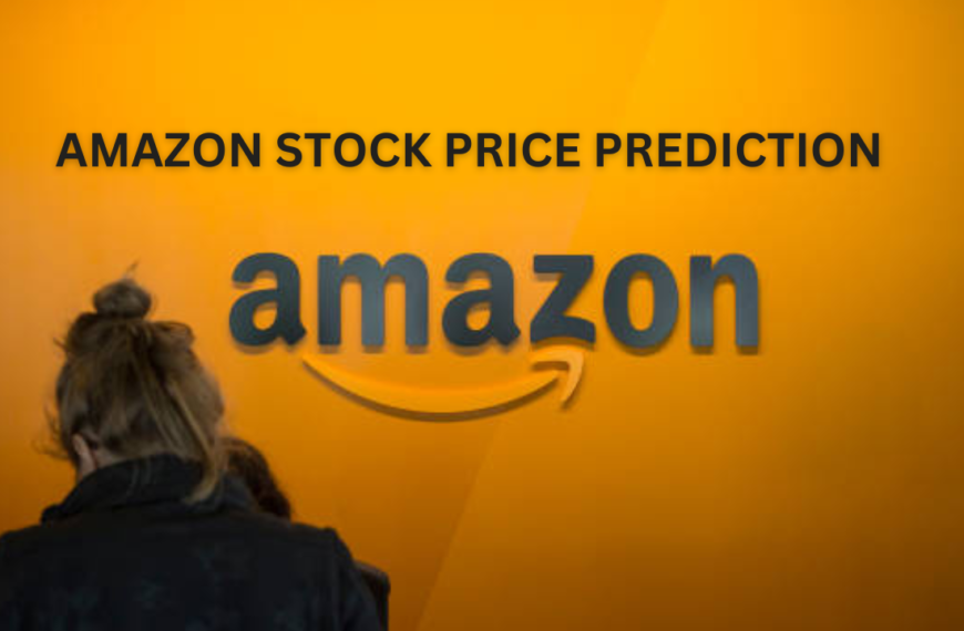 AMAZON STOCK PRICE PREDICTION 2023, 2024, 2025, 2026, 2028, 2030, 2035, 2040 AND 2050
